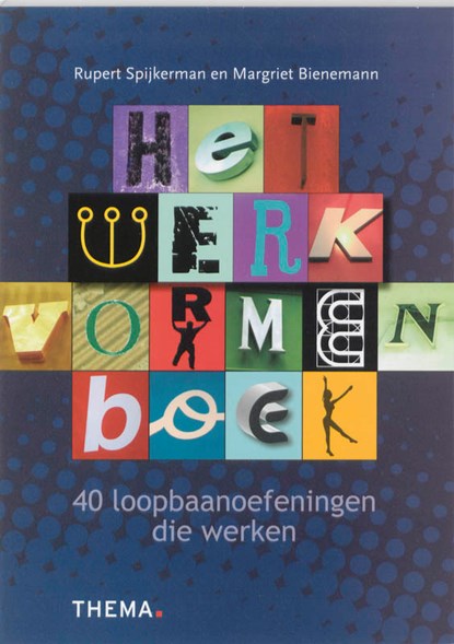 Het werkvormenboek, Rupert Spijkerman ; Margriet Bienemann - Paperback - 9789058716811