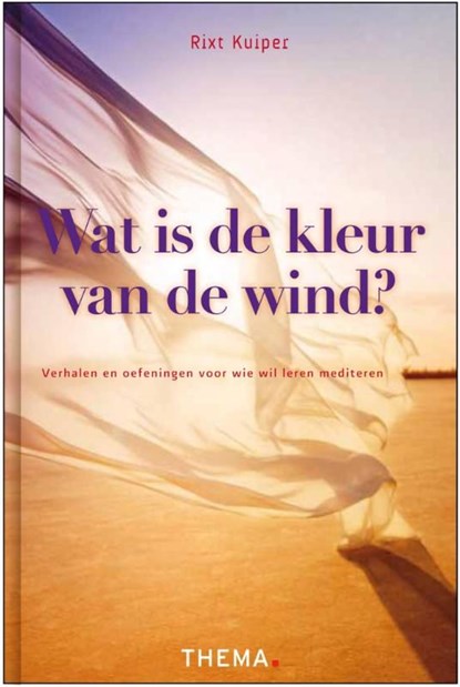 Wat is de kleur van wind?, Rixt Kuiper - Ebook - 9789058717535