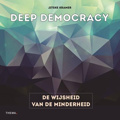 Deep democracy, Jitske Kramer - Gebonden - 9789058719324