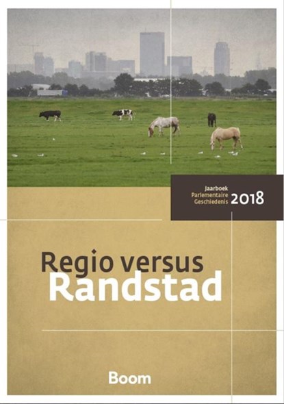 Regio versus Randstad, Centrum Voor parlementaire geschiedenis - Paperback - 9789058754547