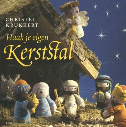 Haak je eigen kerststal, Christel Krukkert - Paperback - 9789058774729