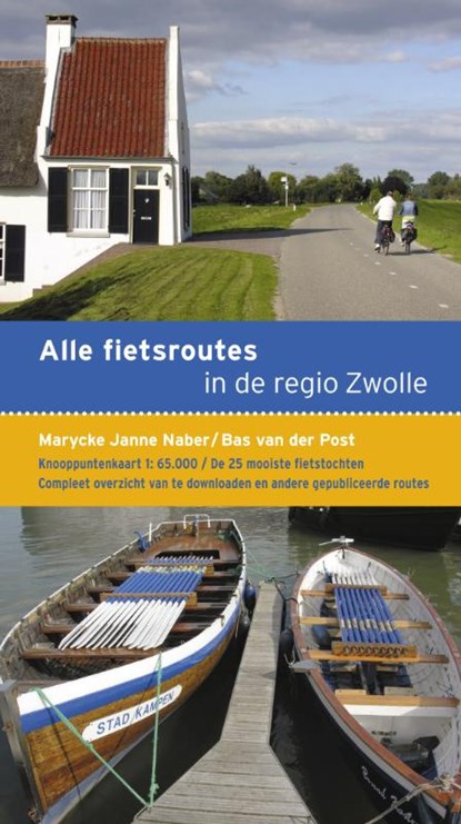 Alle fietsroutes in de regio Zwolle, Bas van der Post - Paperback - 9789058814678