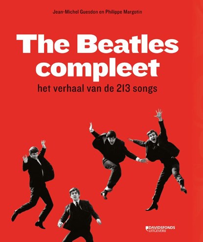The Beatles compleet, Jean-Michel Guesdon ; Philppe Margotin - Paperback - 9789059086616