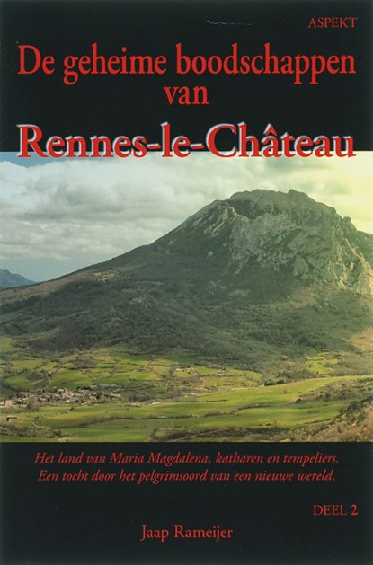 De geheime boodschappen van Rennes-le-chateau 2, J. Rameijer - Paperback - 9789059112155