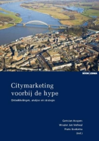 Citymarketing voorbij de hype, Gert-Jan Hospers ; Wouter Jan Verheul ; Frans Boekema - Paperback - 9789059316775