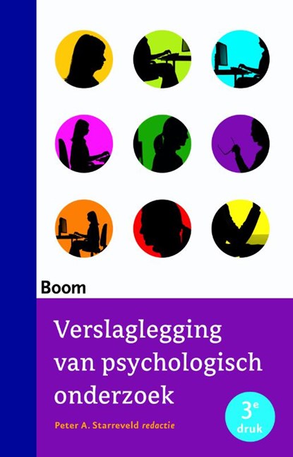 Verslaglegging van psychologisch onderzoek, Peter Starreveld - Paperback - 9789059318359
