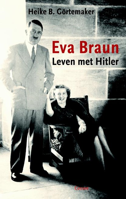 Eva Braun, Heike B. Görtemaker - Gebonden - 9789059363137