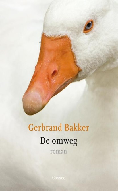 De omweg, Gerbrand Bakker - Ebook - 9789059363359
