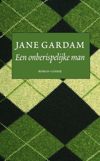 Een onberispelijke man, Jane Gardam - Gebonden - 9789059367067