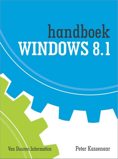 Windows 8.1, Peter Kassenaar - Paperback - 9789059406841