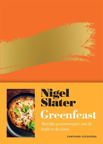 Greenfeast, Nigel Slater - Gebonden - 9789059562448