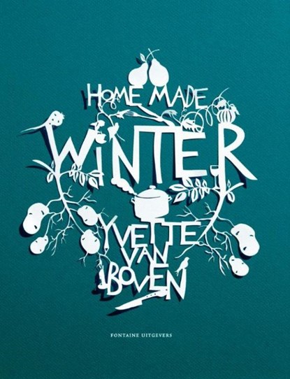 Home made winter, Yvette van Boven & Hennie Franssen-Seebregts - Gebonden - 9789059563988