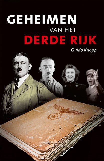 De geheimen van het Derde Rijk, Guido Knopp - Ebook - 9789059777828