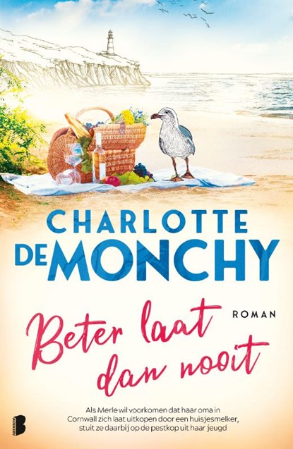 Beter laat dan nooit, Charlotte de Monchy - Paperback - 9789059901322