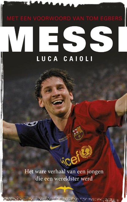 Messi, CAIOLI, Luca - Paperback - 9789060058725