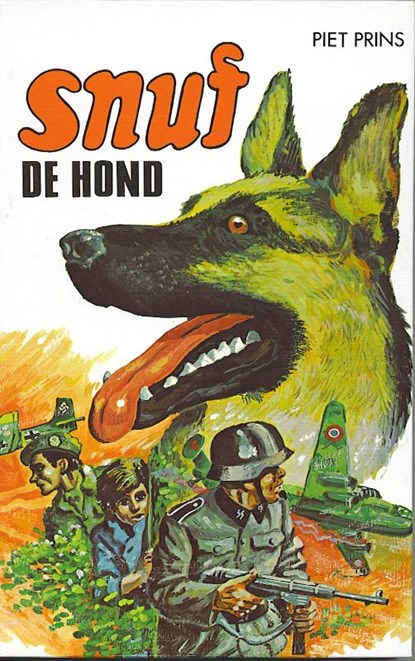 Snuf de hond, Piet Prins ; J. Kramer ; Jolanda Kramer - Gebonden - 9789060154861
