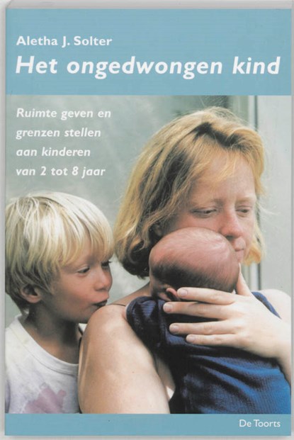 Het ongedwongen kind, A.J. Solter - Paperback - 9789060208014