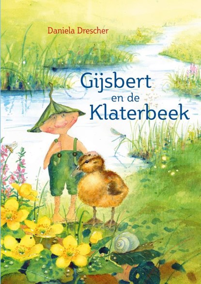 Gijsbert en de Klaterbeek, Daniela Drescher - Gebonden - 9789060389690