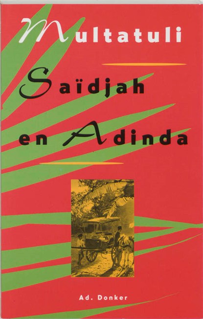 Saidjah en Adinda, Multatuli & G.W. Huygens - Paperback - 9789061002994
