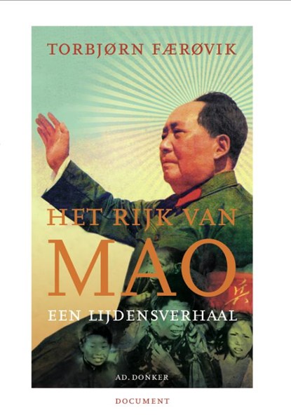 Mao's Rijk, Torbjørn Færovik - Gebonden - 9789061006978
