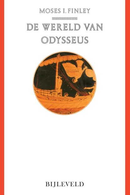 De wereld van Odysseus, M.I. Finley - Paperback - 9789061318187