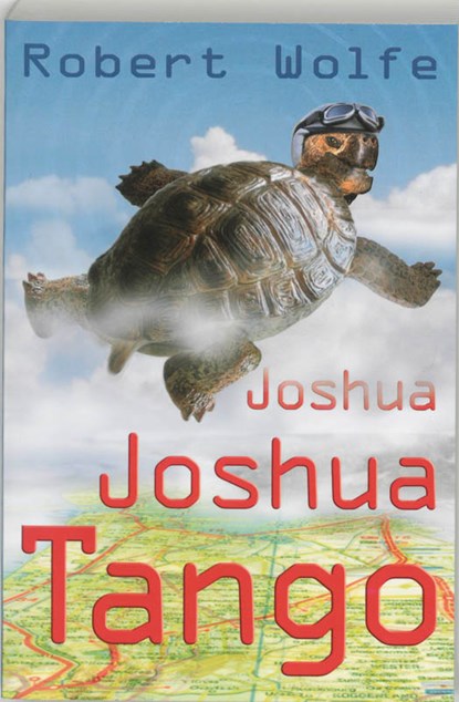 Joshua Joshua Tango, Robert Wolfe - Paperback - 9789061697374