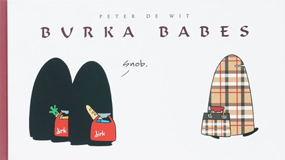 Burka Babes, P. de Wit - Gebonden - 9789061698333