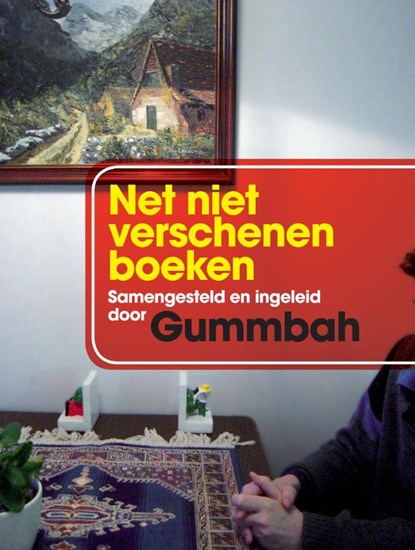 Net niet verschenen boeken, Gummbah - Paperback - 9789061699545