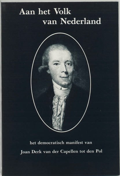 Aan het volk van Nederland, Joan Derk van der Capellen tot den Pol - Paperback - 9789062623617
