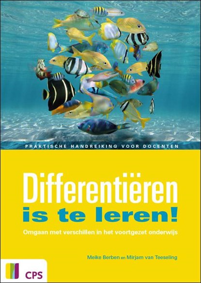 Differentiëren is te leren!, Meike Berben ; Mirjam van Teeseling - Paperback - 9789065086570