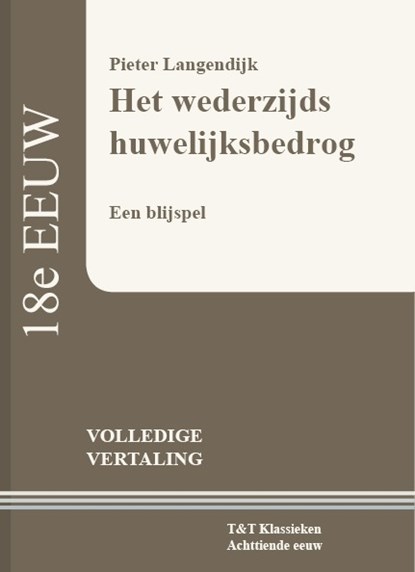 Het wederzijds huwelijksbedrog, Pieter Langendijk - Paperback - 9789066200258