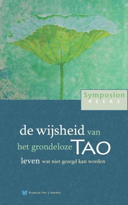 de wijsheid van het grondeloze Tao, Peter Huijs - Ebook - 9789067326568