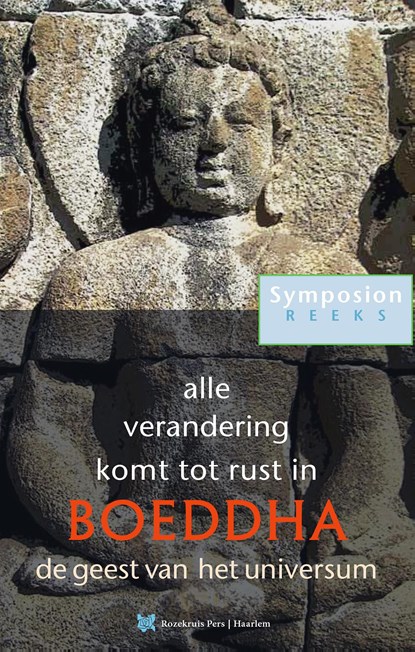 Alle verandering komt tot rust in Boeddha, Peter Huijs - Ebook - 9789067326582