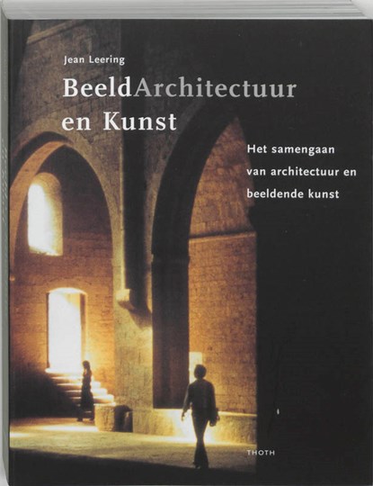 BeeldArchitectuur en Kunst, LEERING, J. - Paperback - 9789068682762