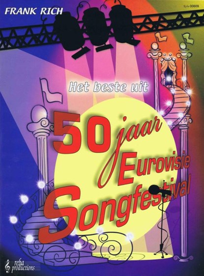 Het beste uit 50 jaar Eurovisie Songfestival, F. Rich - Paperback - 9789069113128