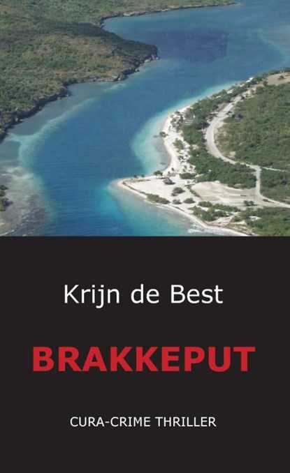 Brakkeput, Krijn de Best - Ebook - 9789071501678