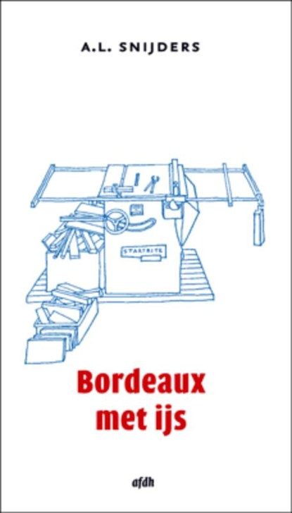 Bordeaux met ijs, A.L. Snijders - Paperback - 9789072603074