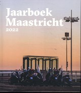 Jaarboek Maastricht 2022, Eric Wetzels -  - 9789073447370