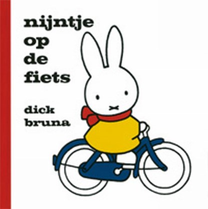 Nijntje op de fiets, Dick Bruna - Gebonden - 9789073991354