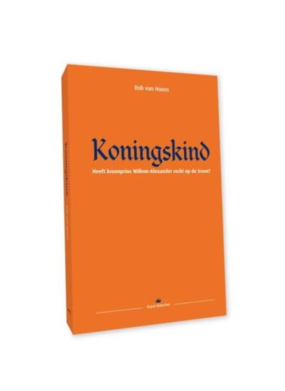 Koningskind, R. van Hoorn - Ebook - 9789074734332