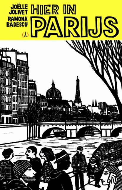 Hier in Parijs, Joëlle Jolivet ; Ramona Badescu - Paperback - 9789076174495