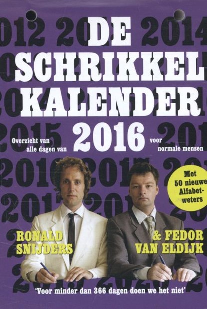De Schrikkelkalender, Ronald Snijders ; Fedor van Eldijk - Paperback - 9789076174617