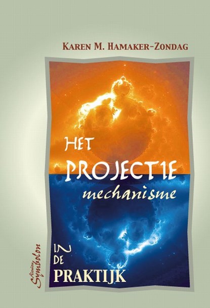 Het projectiemechanisme, Karen M. Hamaker-Zondag - Ebook - 9789076277530