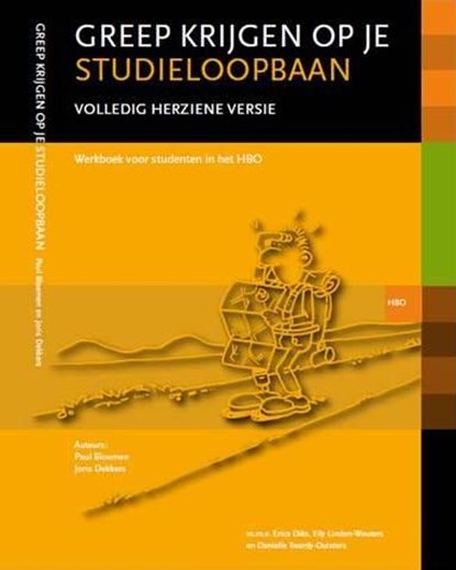 Greep krijgen op je studieloopbaan, Paul Bloemen ; Joris Dekkers - Paperback - 9789077333297