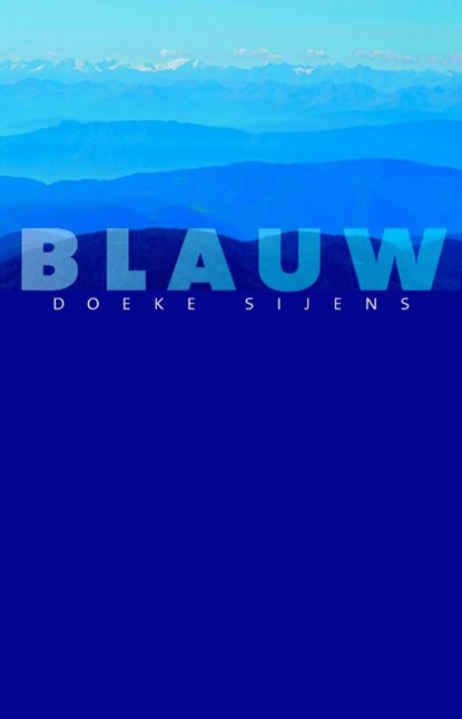 Blauw, Doeke Sijens - Paperback - 9789077487716