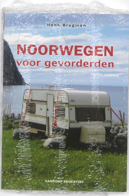 Noorwegen voor gevorderden, Henk Brugman - Paperback - 9789077698532