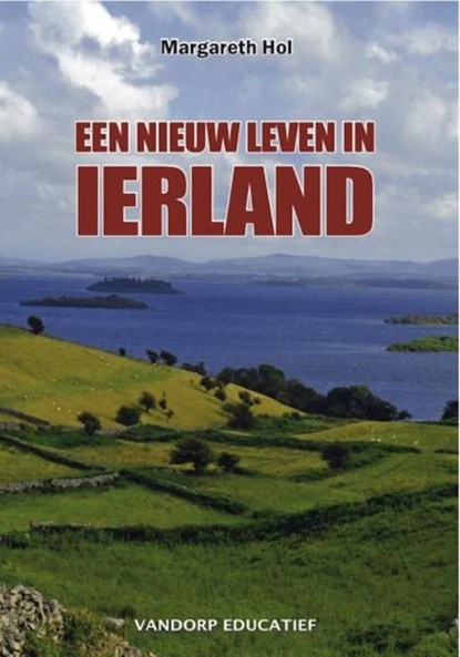 Een nieuw leven in Ierland, Margareth Hol - Ebook - 9789077698686