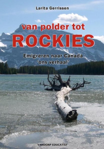 Van polder tot rockies, Larita Gerrissen - Ebook - 9789077698853
