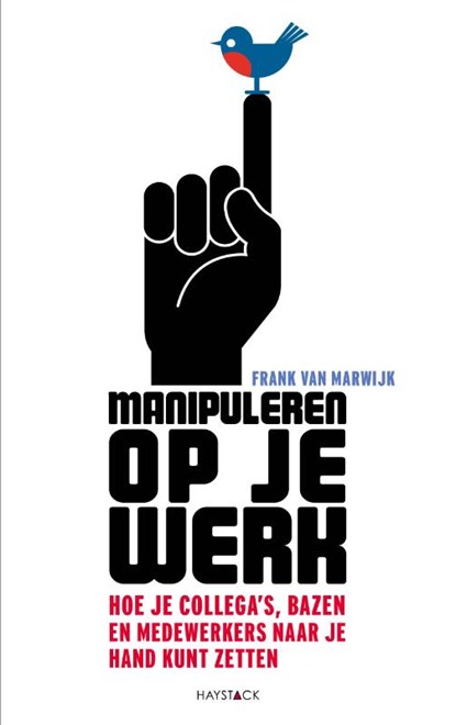 Manipuleren op je werk, Frank van Marwijk - Paperback - 9789077881637