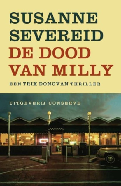 De dood van Milly, Susanne Severeid - Ebook - 9789078124771
